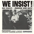 Max Roach We Insist! Max Roach's Freedom…(LP)