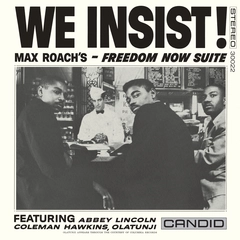 Max Roach We Insist! Max Roach's Freedom…(LP)