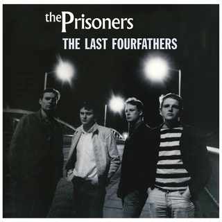 The Prisoners The Last Fourfathers (LP)