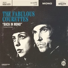The Courettes Back In Mono B-Sides &amp; Outtakes EP (10")