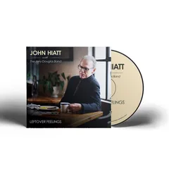 John Hiatt &amp; The Jerry Douglas Band Leftover Feelings (CD)