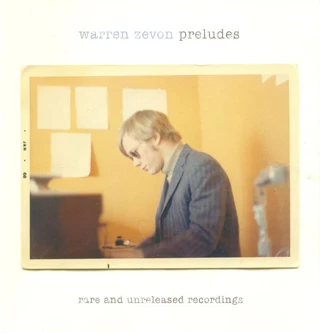 Warren Zevon Preludes - Rare And Unreleased… (2CD)