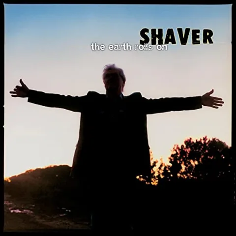 Shaver Earth Rolls On (CD) 