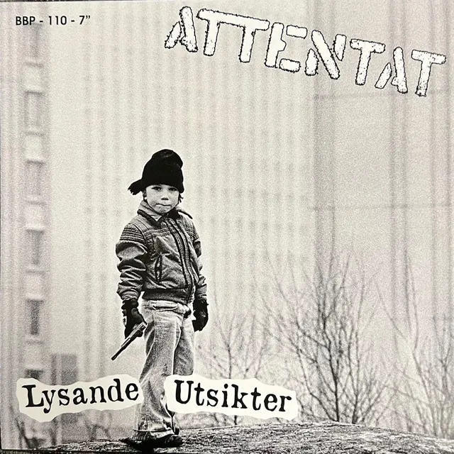 Attentat Lysande Utsikter EP (7") 