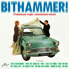 Bithammer! Minimum Style, Maximum Effort (LP)