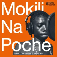 Lova Lova &amp; Atelier Kamikazi Mokili Na Poche (LP)