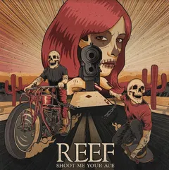 Reef Shoot Me Your Ace (LP)