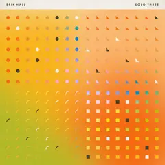 Erik Hall Solo Three (12")
