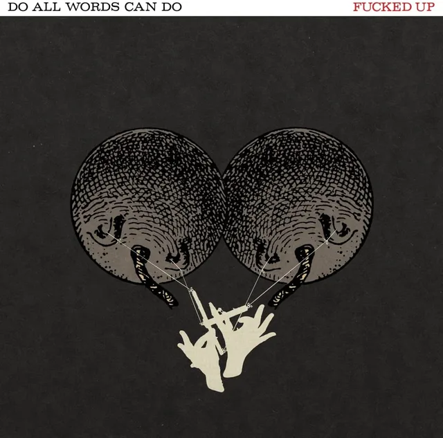 Fucked Up Do All Words Can Do (LP) 