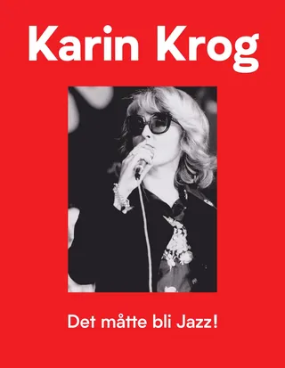 Karin Krog Det Måtte Bli Jazz! (BOK)