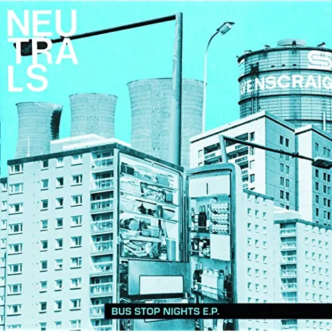 Neutrals Bus Stop Nights EP (7") 
