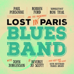 Paul Personne/Robben Ford/Bumblefoot… Lost In Paris Blues Band (2LP)