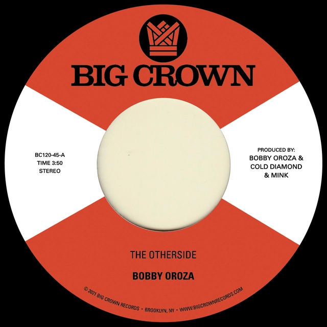 Bobby Oroza The Otherside/Make Me Believe (7") 