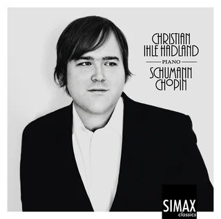 Christian Ihle Hadland Chopin &amp; Schumann: Piano Works (CD)