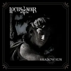 Locus Noir Shadow Sun (CD)