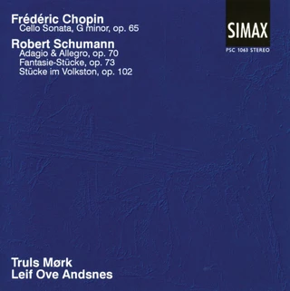 Truls Mørk/Leif Ove Andsnes Schumann &amp; Chopin: Music For Cello… (CD)