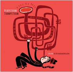 Erlend Aagaard-Nilsen Perpetuum Trompetuum (CD)
