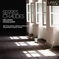 Bettina Smith/Einar Røttingen Serres Chaudes (CD)