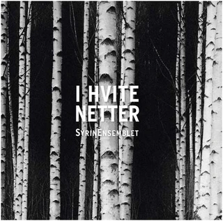 SyrinEnsemblet I Hvite Netter (CD) 