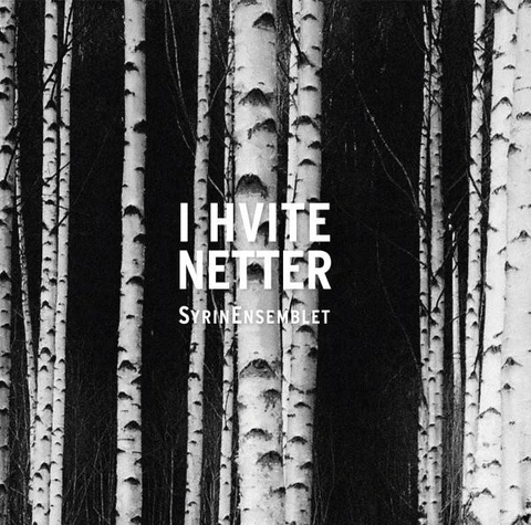 SyrinEnsemblet I Hvite Netter (CD) 