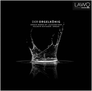 Halger Schneider: Der Orgelkönig (CD) 