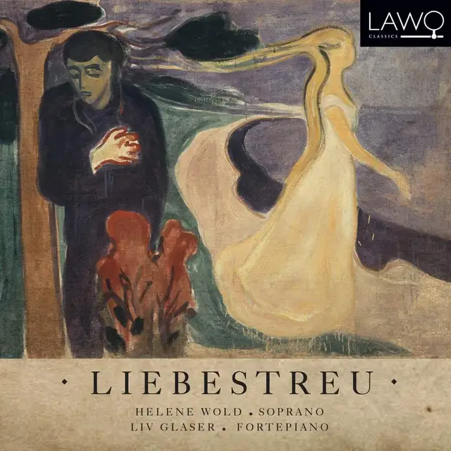 Helene Wold/Liv Glaser Liebestreu (CD) 