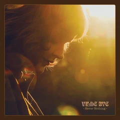 Vilde Bye Never Nothing (LP)