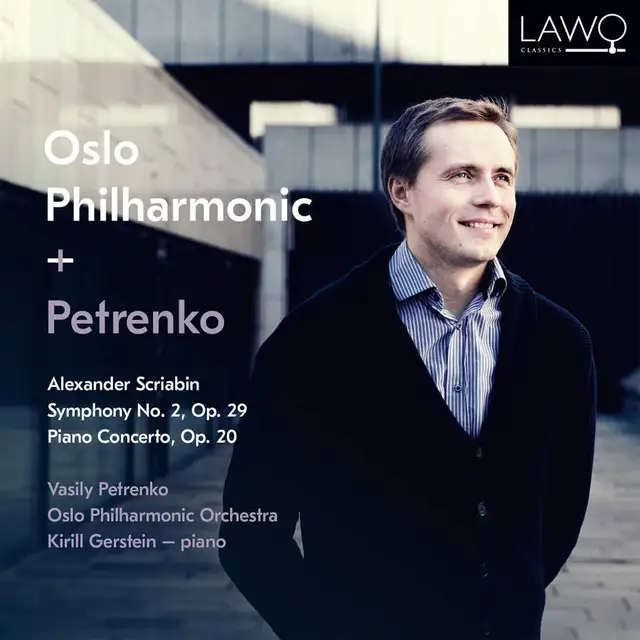 Vasily Petrenko & Oslo Filharmoniske Scriabin: Symph No. 2, Op. 29 (CD) 