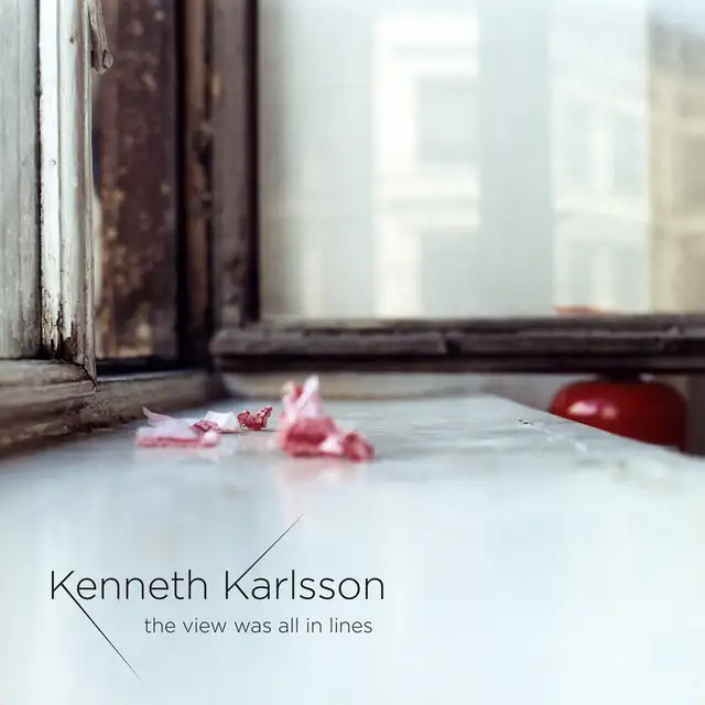 Kenneth Karlsson The View Was All In Lines (SACD-Hybrid) 