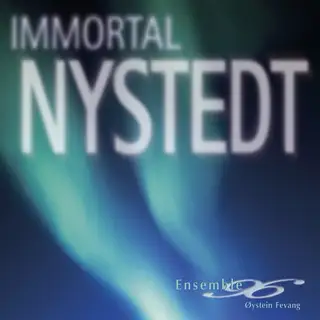 Ensemble 96 Immortal Nystedt (SACD-Hybrid)