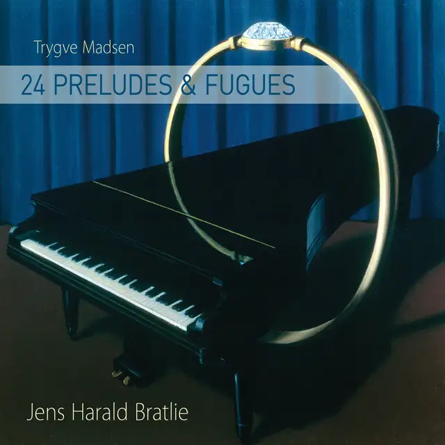 Jens Harald Bratlie Madsen: 24 Preludes &… (2SACD-Hybrid) 