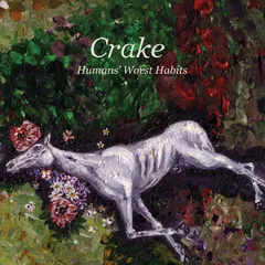 Crake Humans Worst Habits (LP)