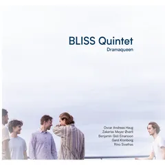 Bliss Quintet Dramaqueen (CD)