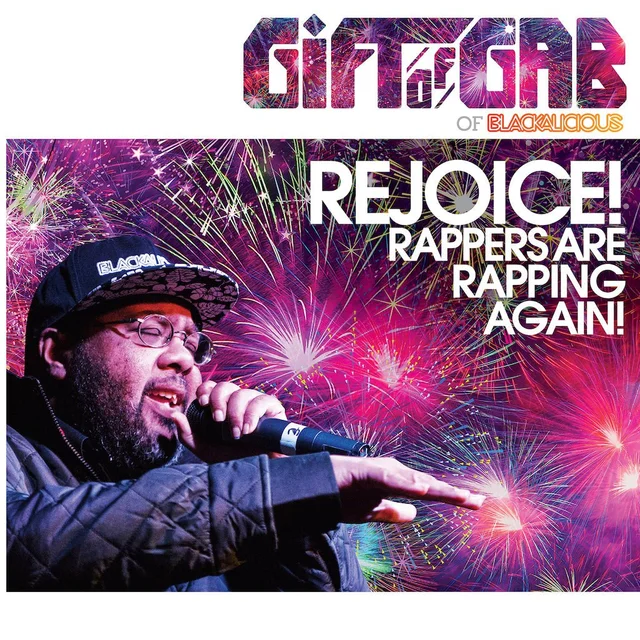 Gift Of Gab Rejoice! Rappers Are Rapping…- LTD (12") 