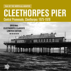 Diverse Artister Cleethorpes Pier: Talk Of The North…(LP)