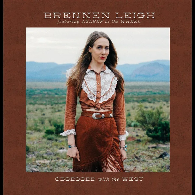 Brennen Leigh Obsessed With The West (LP) 