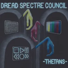 Dread Spectre Council Thetans (MC)