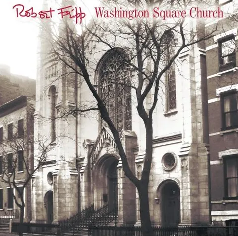 Robert Fripp Washington Square Church (2LP) 