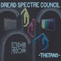 Dread Spectre Council Thetans (CD)