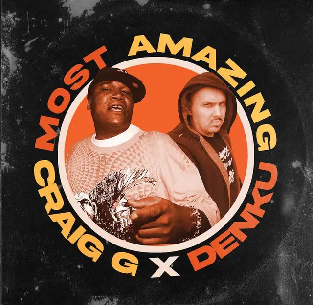 Craig G x Denku Most Amazing (LP) 