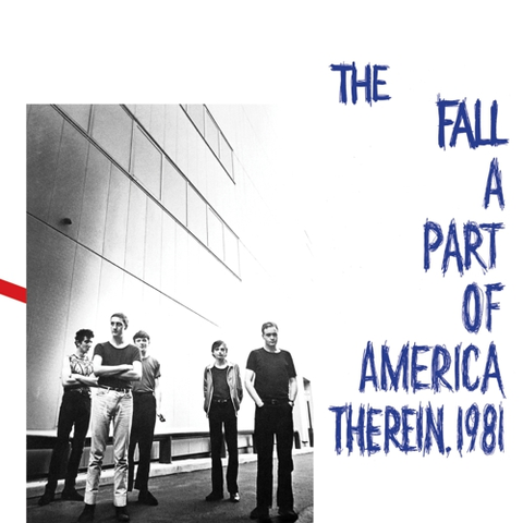 The Fall A Part Of America Therein, 1981 (LP) 