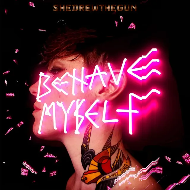 She Drew The Gun Behave Myself - LTD (LP) 