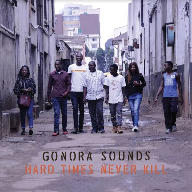 Gonora Sounds Hard Times Never Kill (LP) 