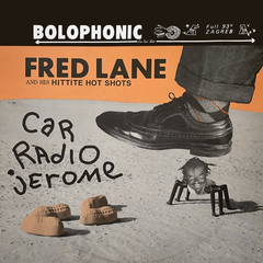 Fred Lane Car Radio Jerome (LP)