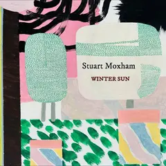 Stuart Moxham Winter Sun (LP)