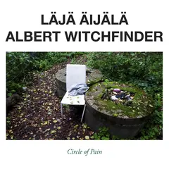 Läjä Äijälä &amp; Albert Witchfinder Circle Of Pain (CD)