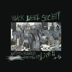 Black Label Society Alcohol Fueled Brewtality… - RSD (2LP)