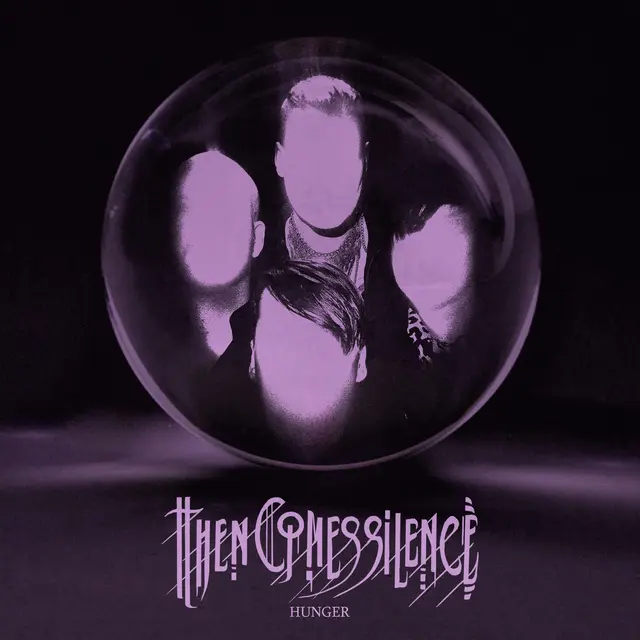 Then Comes Silence Hunger (LP) 
