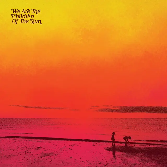 Diverse Artister We Are The Children Of The Sun (3LP) 