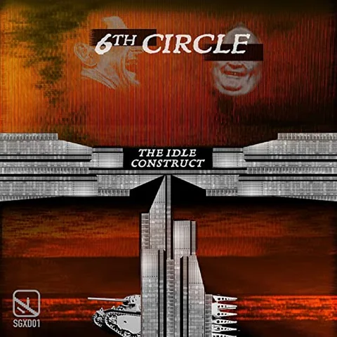 6Th Circle The Idle Construct (LP) 